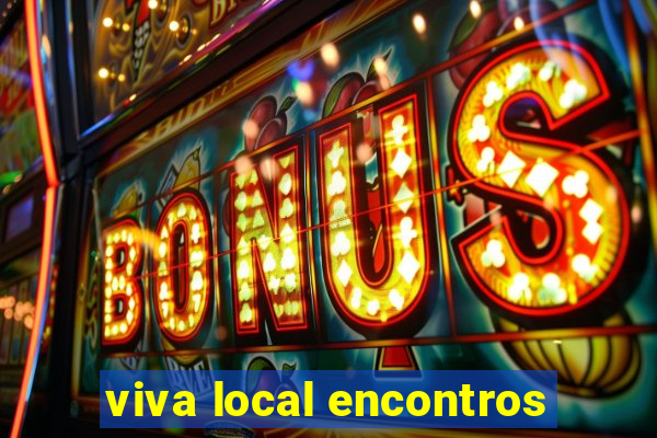 viva local encontros